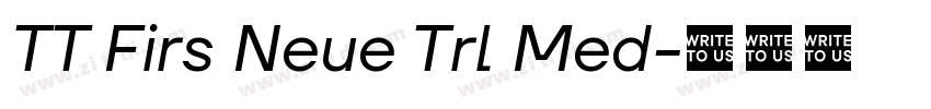 TT Firs Neue Trl Med字体转换